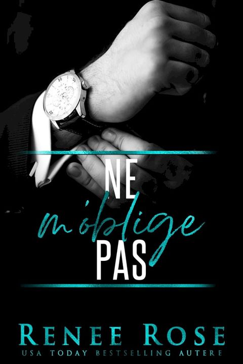 Ne M’oblige Pas(Kobo/電子書)