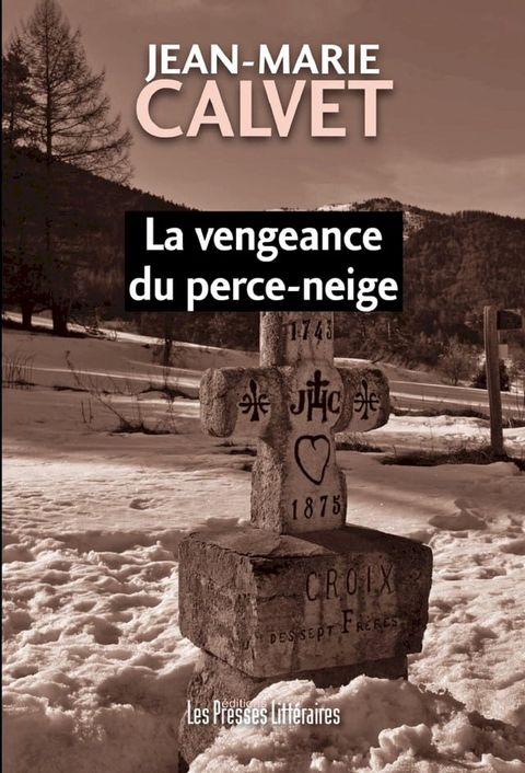 La vengeance du perce-neige(Kobo/電子書)