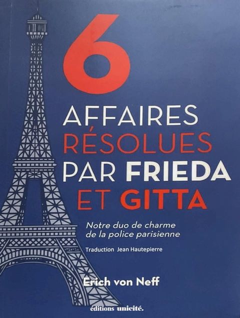 Six affaires r&eacute;solues par Frieda et Gitta(Kobo/電子書)