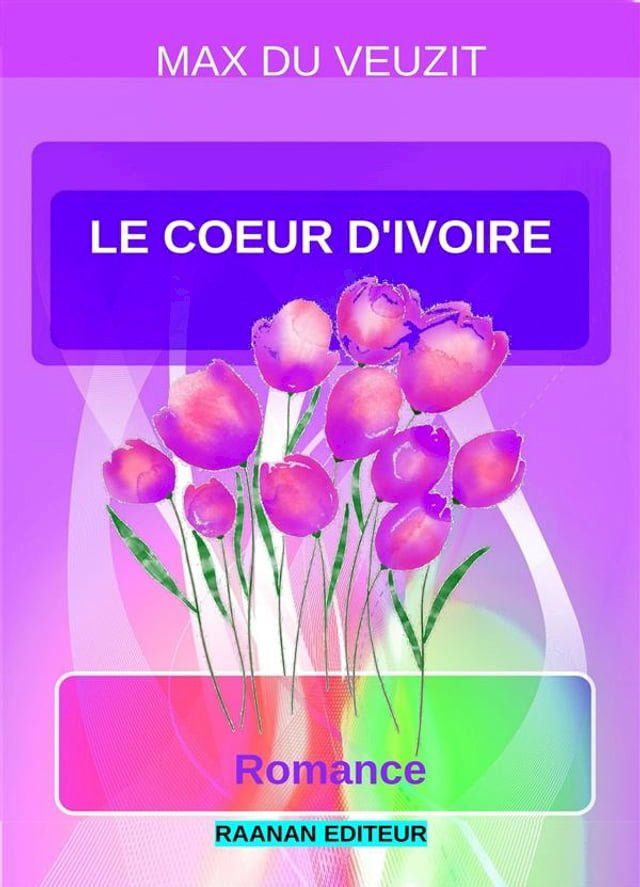  Le cœur d'ivoire(Kobo/電子書)