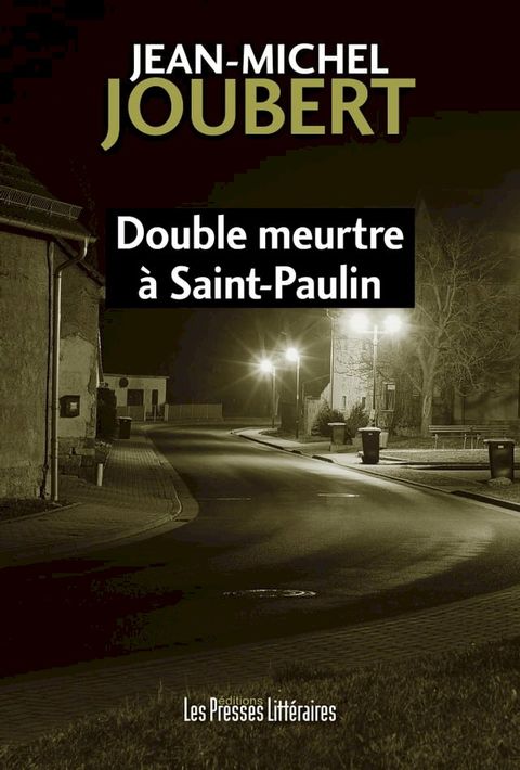 Double meurtre &agrave; Saint-Paulin(Kobo/電子書)