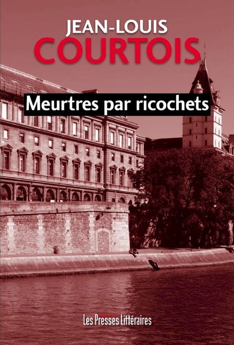 Meurtres par ricochets(Kobo/電子書)