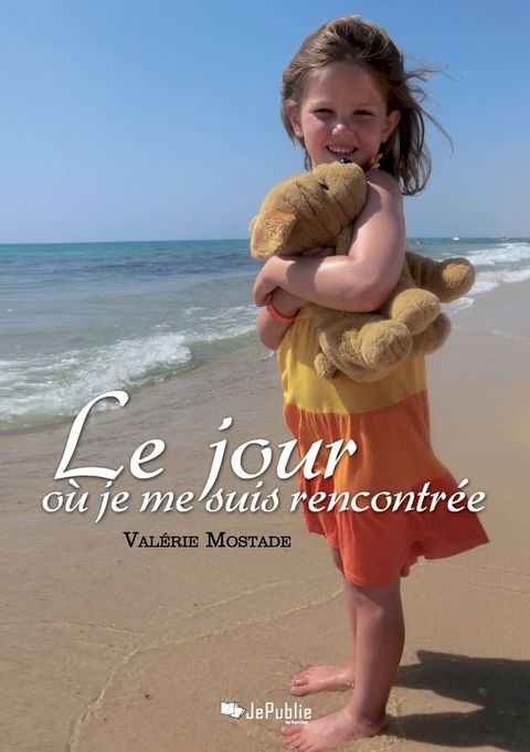 Le jour où je me suis rencontrée(Kobo/電子書)