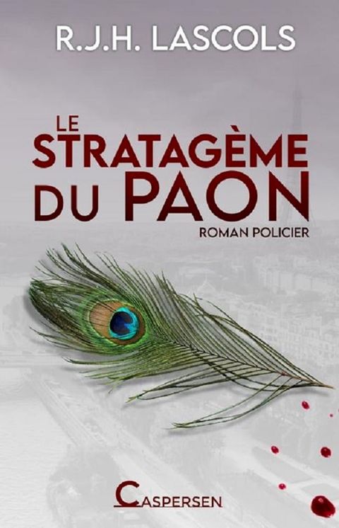 Le stratag&egrave;me du paon(Kobo/電子書)