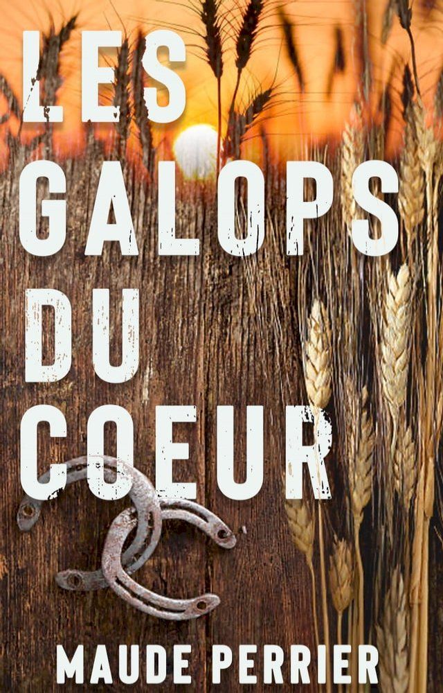  Les galops du coeur(Kobo/電子書)