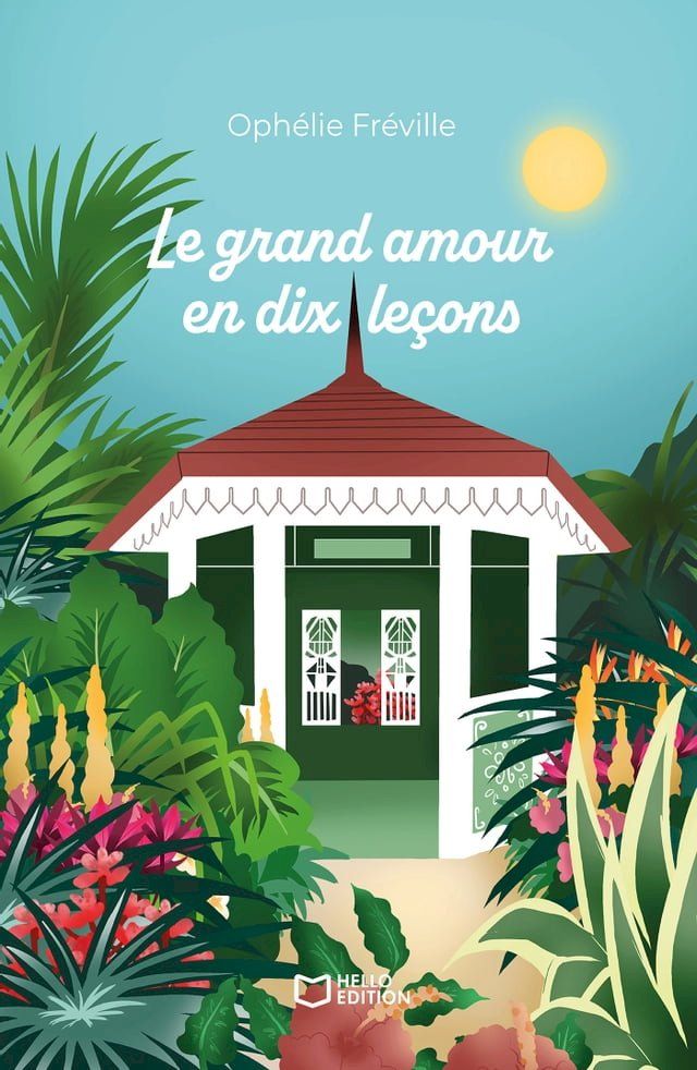  Le grand amour en dix le&ccedil;ons(Kobo/電子書)