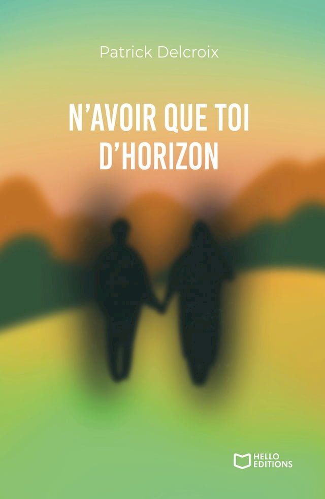  N'avoir que toi d'horizon(Kobo/電子書)