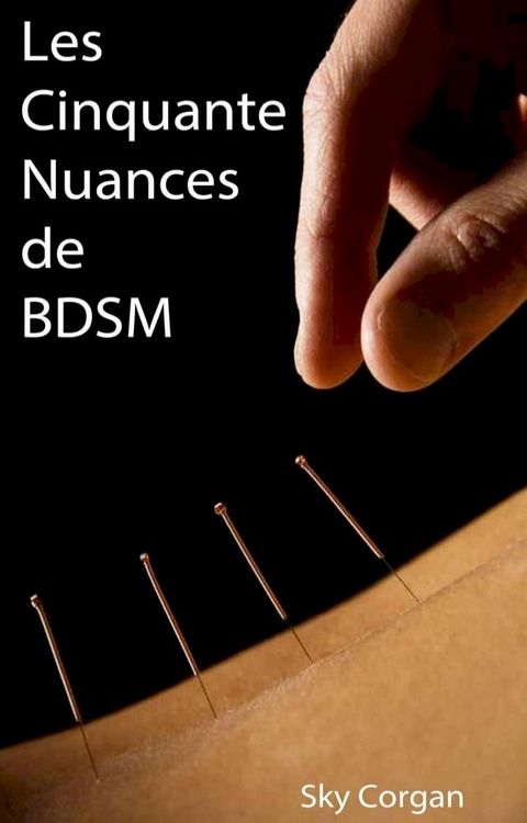 Les Cinquante Nuances de BDSM(Kobo/電子書)