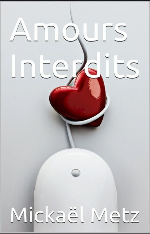 Amours Interdits(Kobo/電子書)