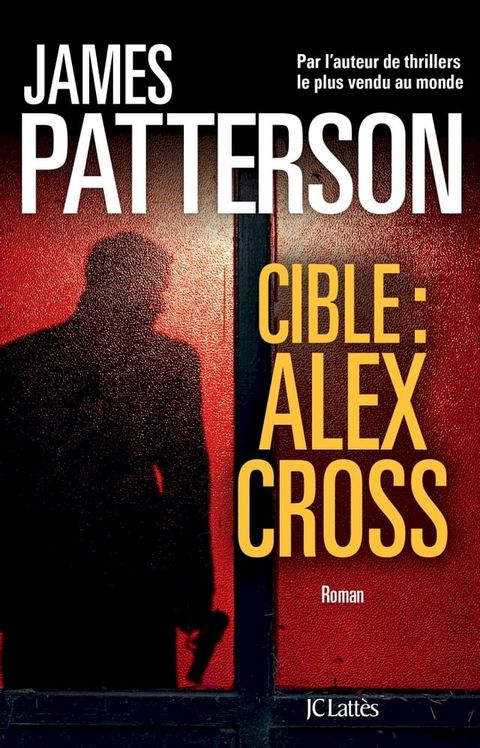 Cible : Alex Cross(Kobo/電子書)