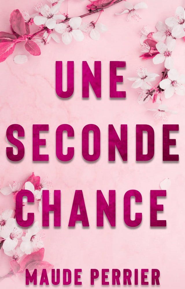  Une seconde chance(Kobo/電子書)