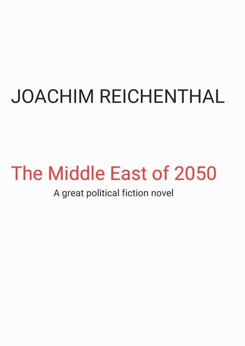 The Middle East of 2050(Kobo/電子書)