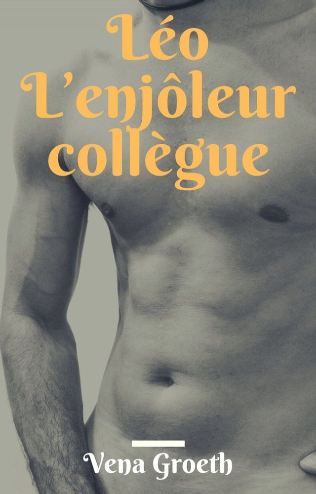  Léo l'enjôleur collègue(Kobo/電子書)