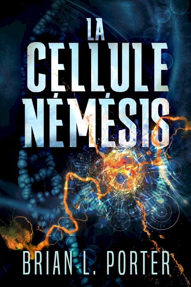  La Cellule Némésis(Kobo/電子書)