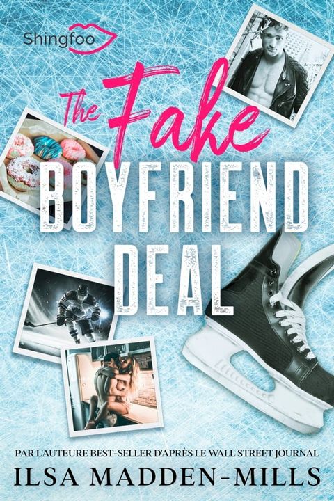 The Fake Boyfriend Deal(Kobo/電子書)