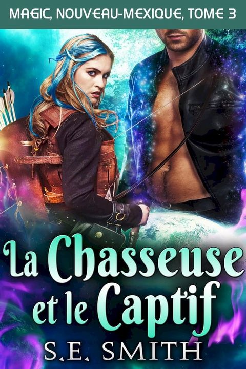 La Chasseuse et le Captif(Kobo/電子書)