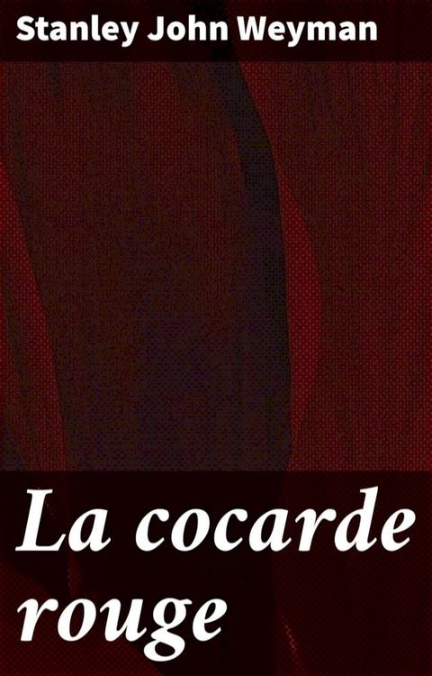 La cocarde rouge(Kobo/電子書)