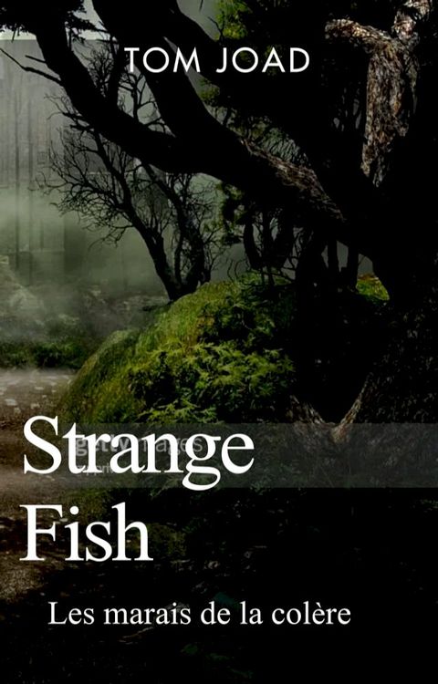 Strange Fish (Livre sans IA)(Kobo/電子書)