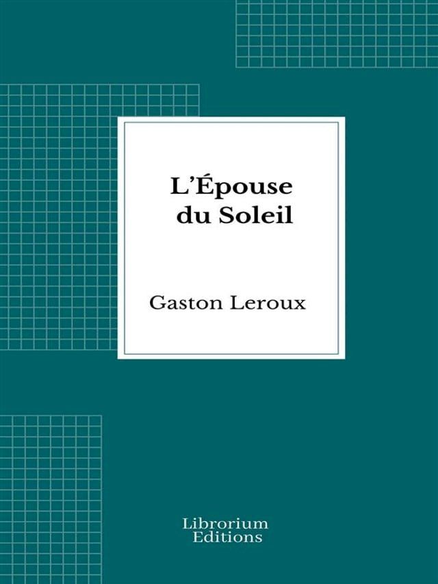  L’&Eacute;pouse du Soleil(Kobo/電子書)