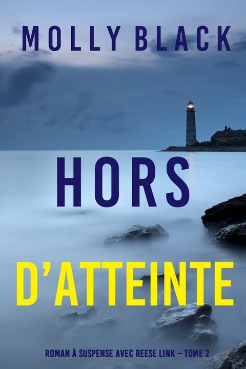 Hors d’atteinte (Roman à suspense avec Reese Link – Tome 2)(Kobo/電子書)