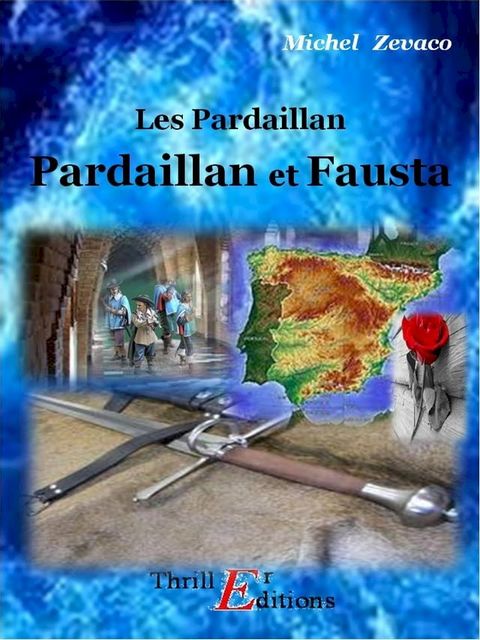 Les Pardaillan - Livre V : Pardaillan et Fausta(Kobo/電子書)