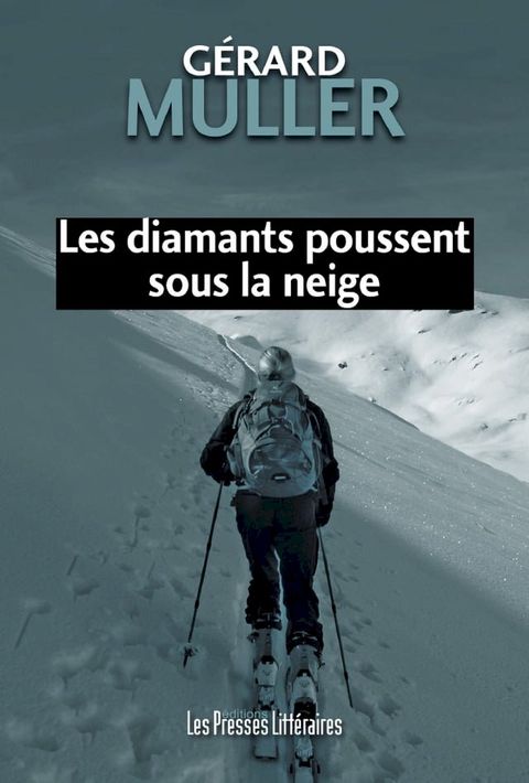 Les diamants poussent sous la neige(Kobo/電子書)