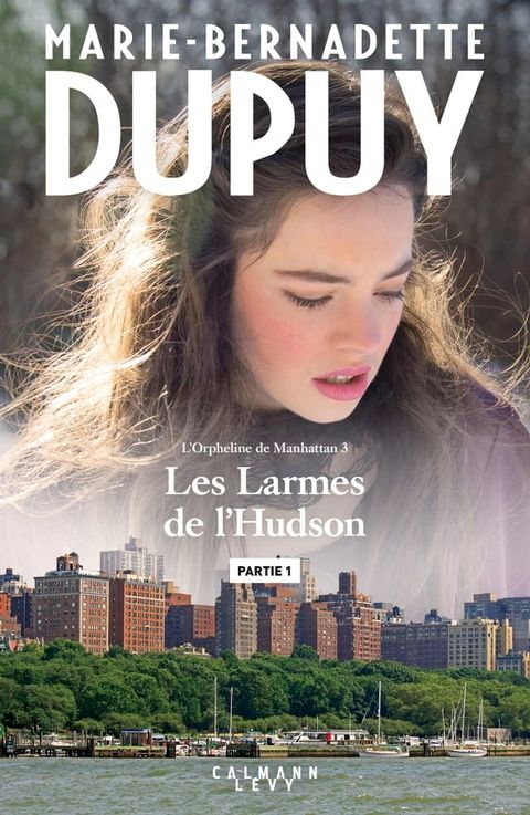 Les larmes de l'Hudson - Partie1(Kobo/電子書)