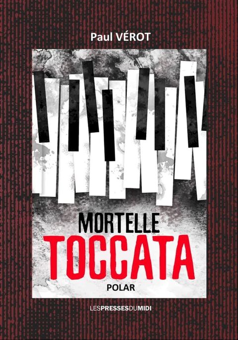 Mortelle Toccata(Kobo/電子書)