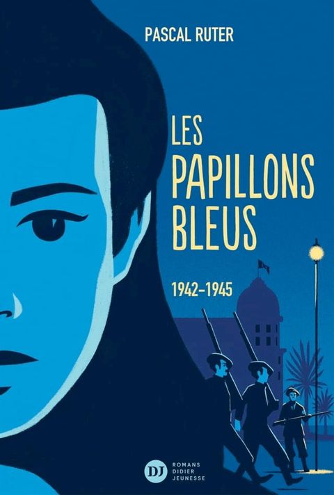 Les Papillons bleus, tome 2 - 1942-1945(Kobo/電子書)