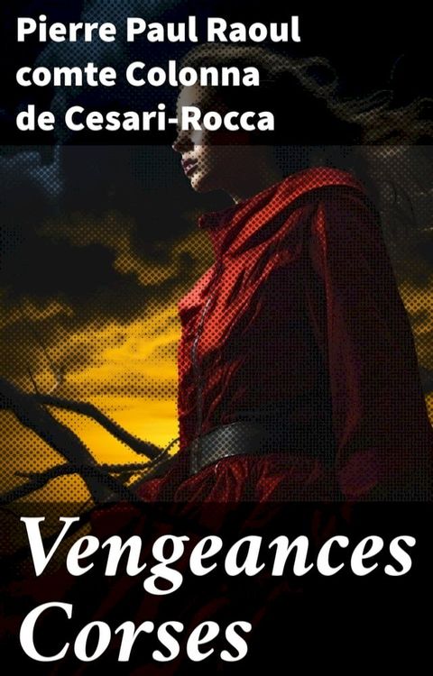 Vengeances Corses(Kobo/電子書)