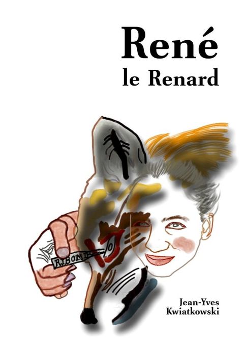 Ren&eacute; le Renard(Kobo/電子書)