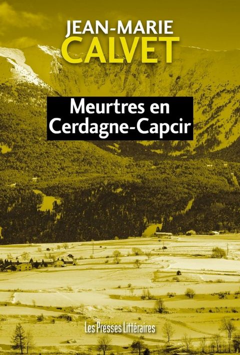 Meurtres en Cerdagne-Capcir(Kobo/電子書)