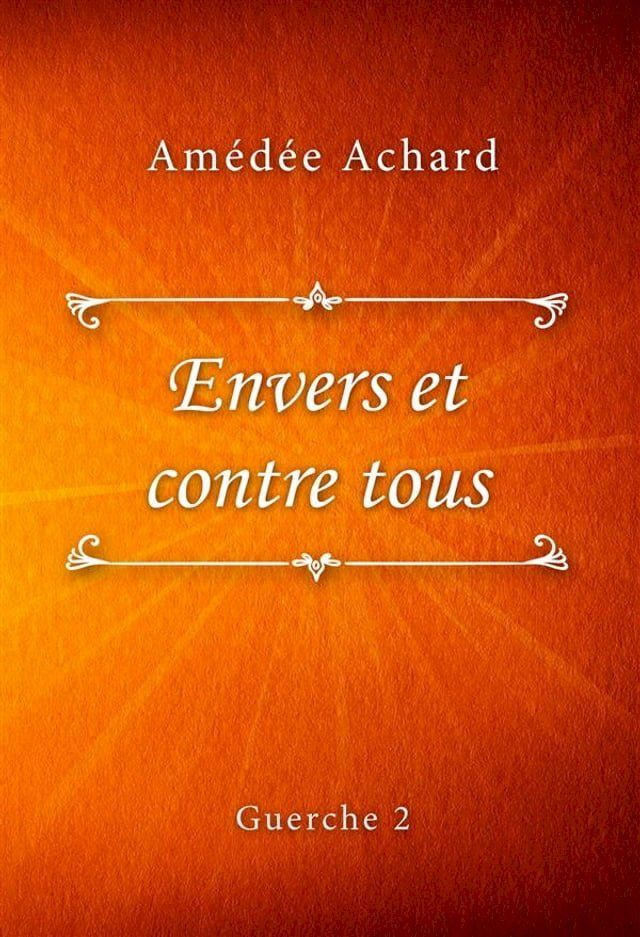  Envers et contre tous(Kobo/電子書)