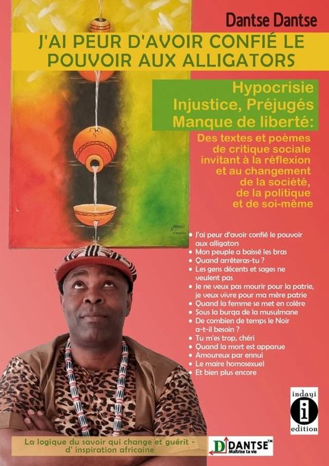 J'ai peur d'avoir confi&eacute; le pouvoir aux alligators : Hypocrisie, injustices, pr&eacute;jug&eacute;s, manque de libert&eacute;(Kobo/電子書)