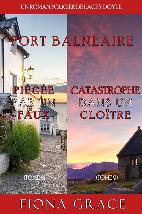 Coffret Les Enquêtes de Lacey Doyle : Piégée par un Faux (Tome 8) et Catastrophe dans un Cloître (Tome 9)(Kobo/電子書)