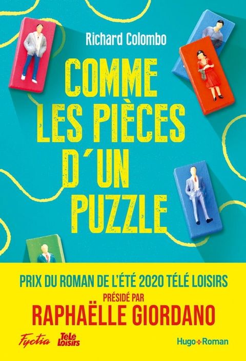 Comme les pi&egrave;ces d'un puzzle - Prix T&eacute;l&eacute;-Loisirs du roman de l'&eacute;t&eacute; 2020(Kobo/電子書)