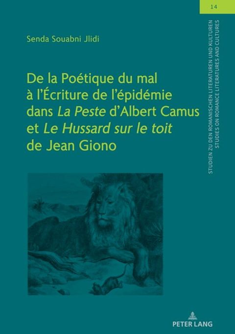 De la Po&eacute;tique du mal &agrave; l’&Eacute;criture de l’&eacute;pid&eacute;mie dans "La Peste" d’Albert Camus et "Le Hussard sur le toit" de Jean Giono(Kobo/電子書)