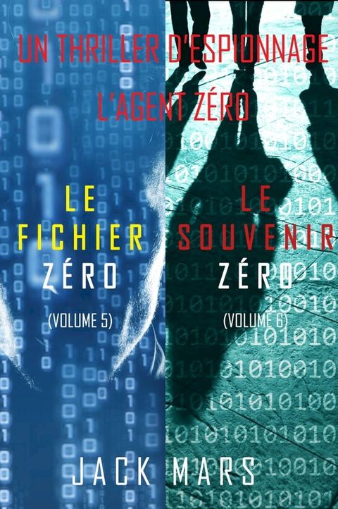 Pack Thriller d’Espionnage l’Agent Z&eacute;ro : Le Fichier Z&eacute;ro (#5) et Le Souvenir Z&eacute;ro (#6)(Kobo/電子書)