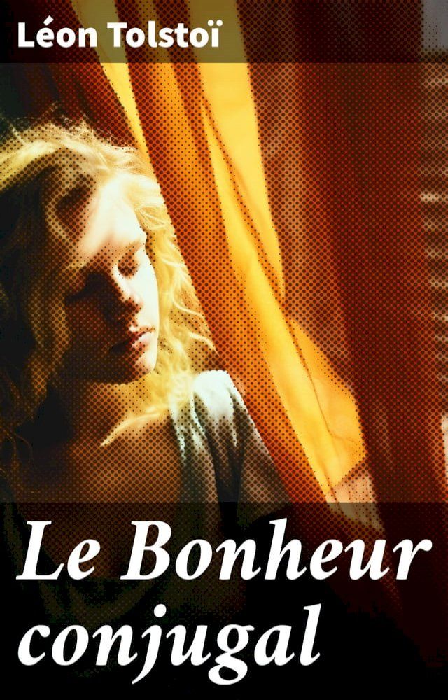  Le Bonheur conjugal(Kobo/電子書)