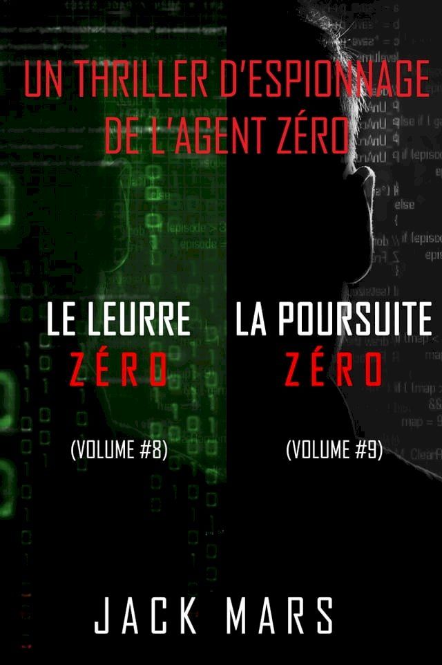  Pack Thriller d’Espionnage l’Agent Zéro : Le Leurre Zéro (#8) et La Poursuite Zéro (#9)(Kobo/電子書)