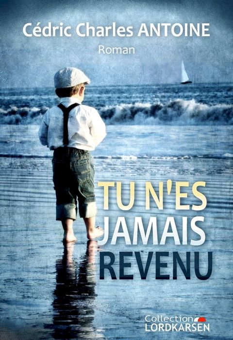 Tu n'es jamais revenu(Kobo/電子書)