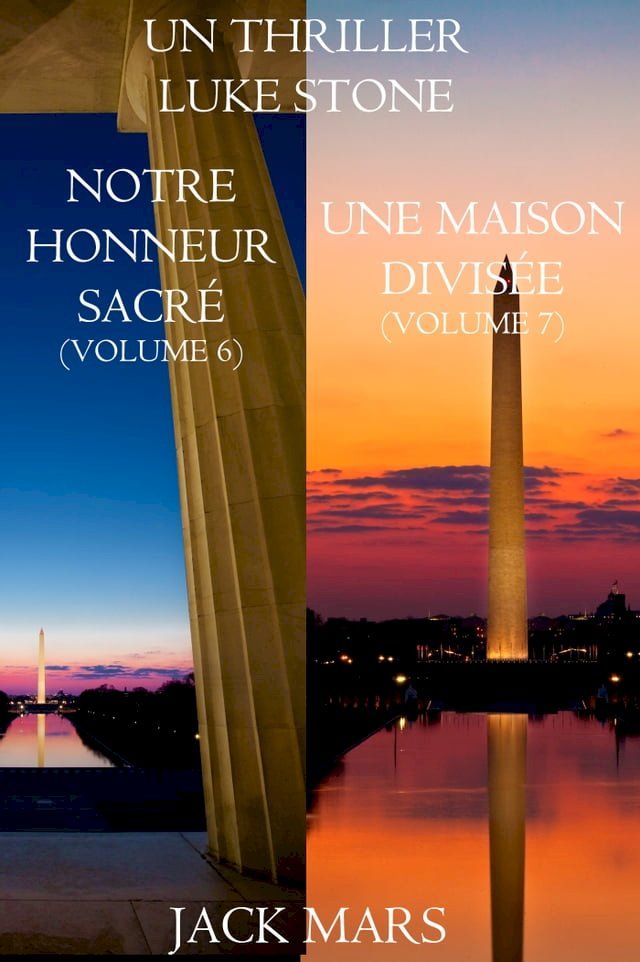  Une offre groupée Thriller Luke Stone : Notre Honneur Sacré (Volume 6) et Une Maison Divisée (Volume 7)(Kobo/電子書)