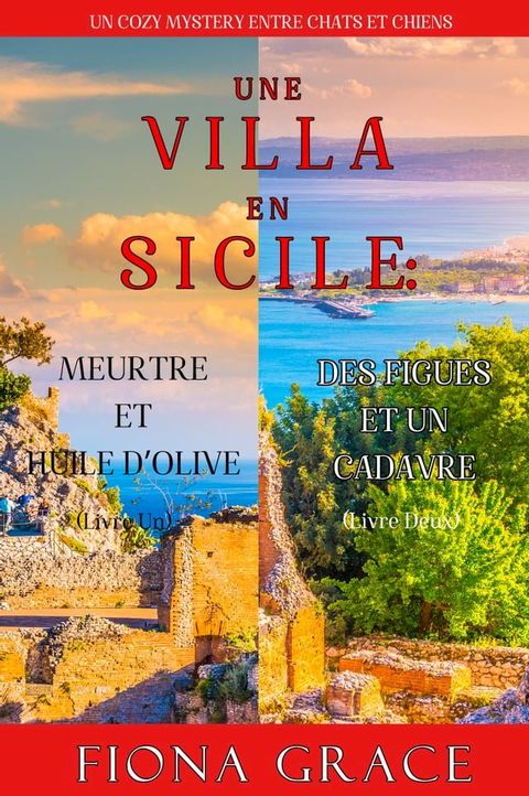 Coffret Une Villa en Sicile : Meurtre et Huile d’Olive (Tome 1) et Des Figues et un Cadavre (Tome 2)(Kobo/電子書)