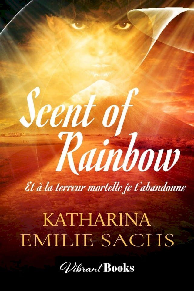  Scent of Rainbow(Kobo/電子書)