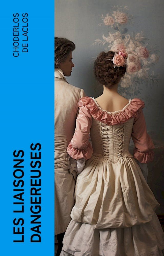  Les liaisons dangereuses(Kobo/電子書)