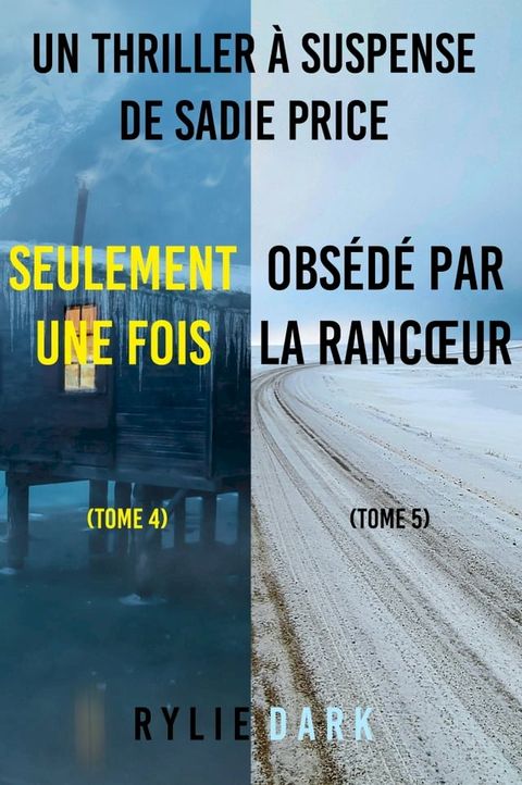 Pack myst&egrave;re Sadie Price : Seulement une fois (tome 4) et Obs&eacute;d&eacute; par la ranc&oelig;ur (tome 5)(Kobo/電子書)