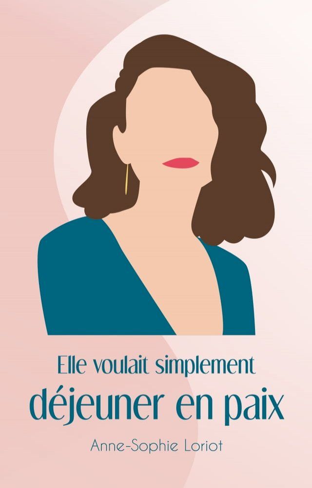  Elle voulait simplement déjeuner en paix(Kobo/電子書)