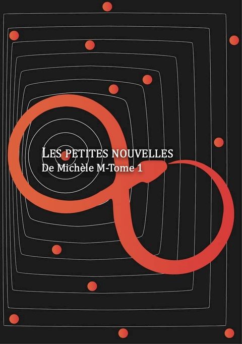 Les petites nouvelles de Mich&egrave;le M(Kobo/電子書)