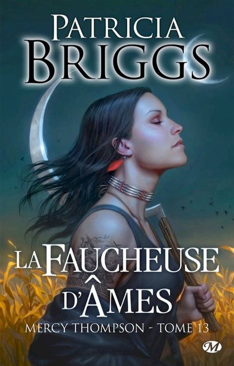 Mercy Thompson, T13 : La Faucheuse d'âmes(Kobo/電子書)