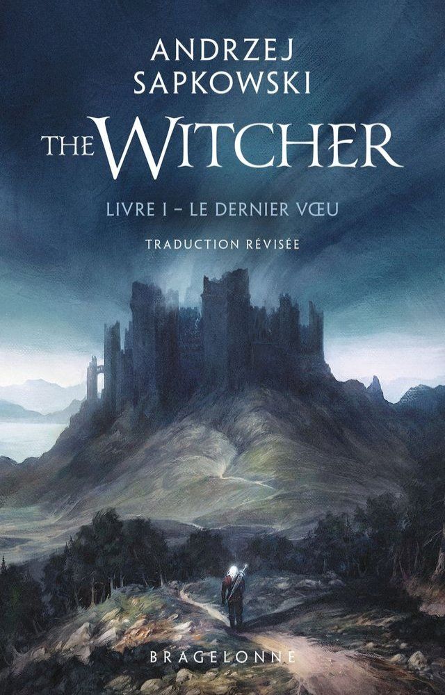  Sorceleur (Witcher), T1 : Le Dernier Voeu(Kobo/電子書)